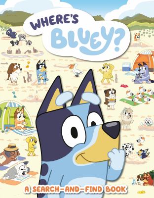 Where's Bluey : a search-and-find book
